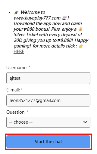 A filled-out KuyaPlay customer service chat form showing a sample username, email, and dropdown for selecting a question, with a blue 'Start the chat' button highlighted at the bottom.